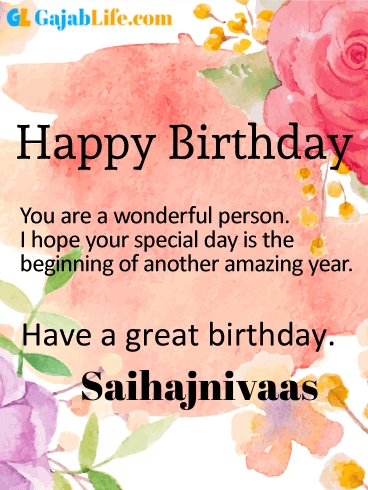 Have a great birthday saihajnivaas - happy birthday wishes card