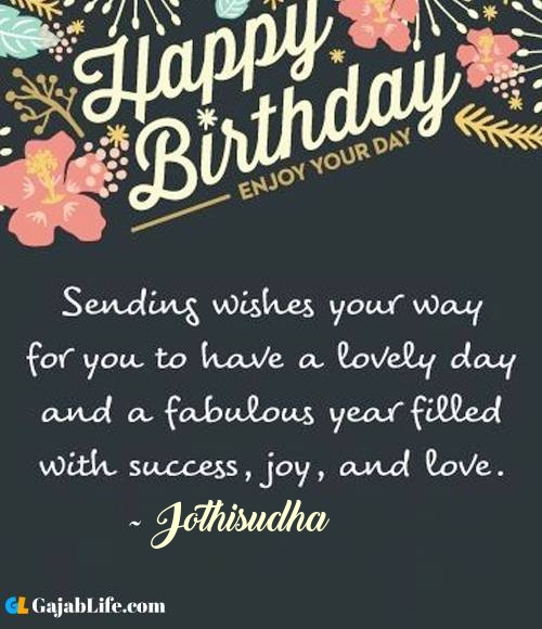 Jothisudha best birthday wish message for best friend, brother, sister and love