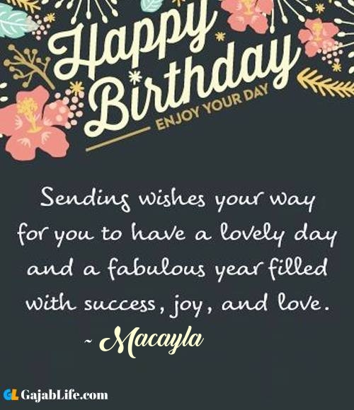 Macayla best birthday wish message for best friend, brother, sister and love