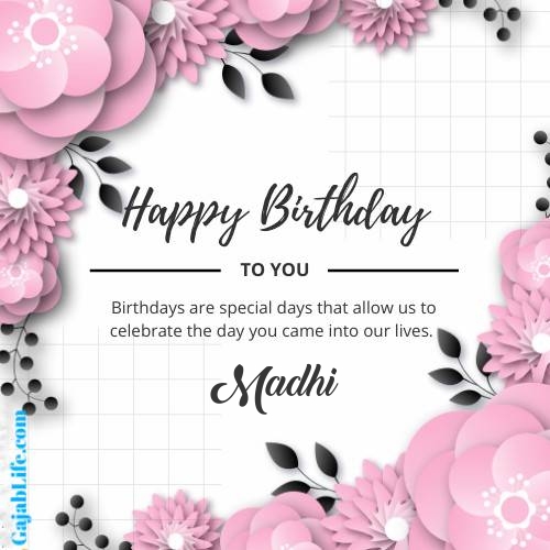 Madhi happy birthday wish with pink flowers card