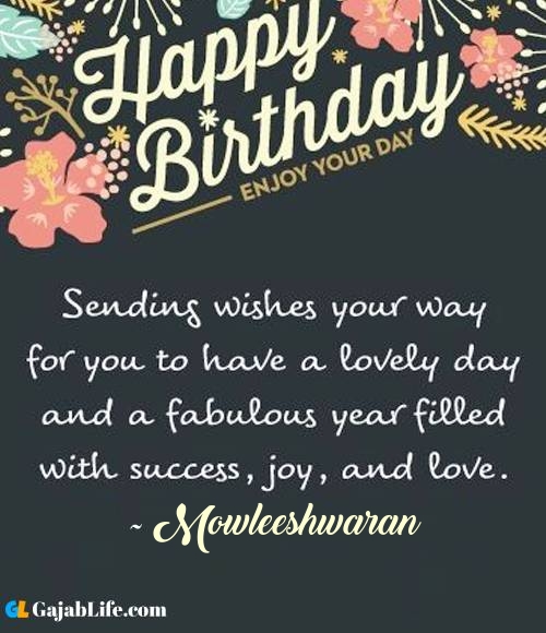 Mowleeshwaran best birthday wish message for best friend, brother, sister and love