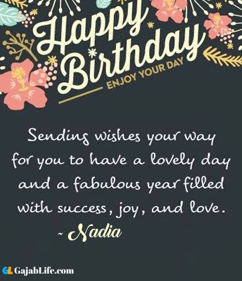 Nadia best birthday wish message for best friend, brother, sister and love