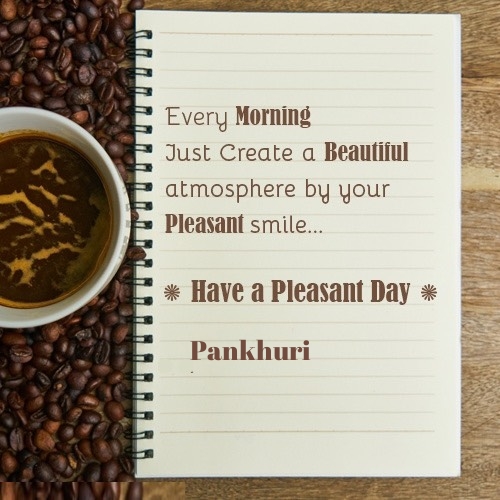 Pankhuri good morning wish greeting card