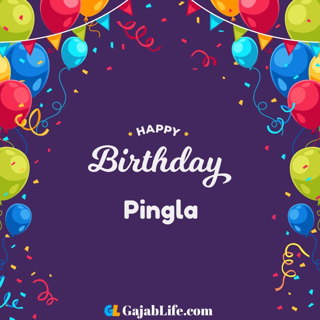 Pingla happy birthday wishes images with name