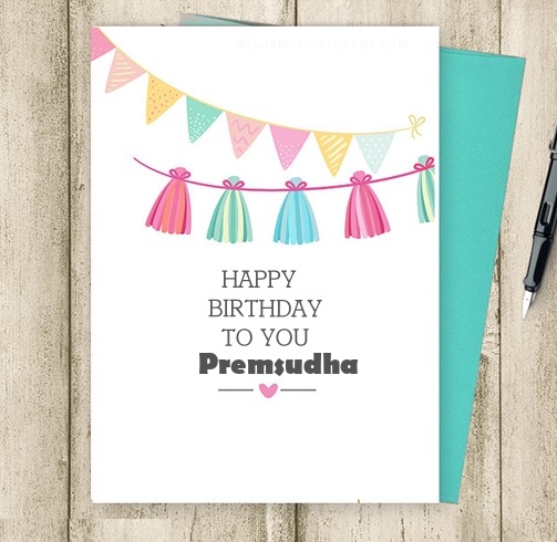 Premsudha happy birthday cards for friends with name