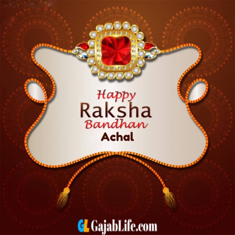 Achal raksha bandhan card for sister brother with name