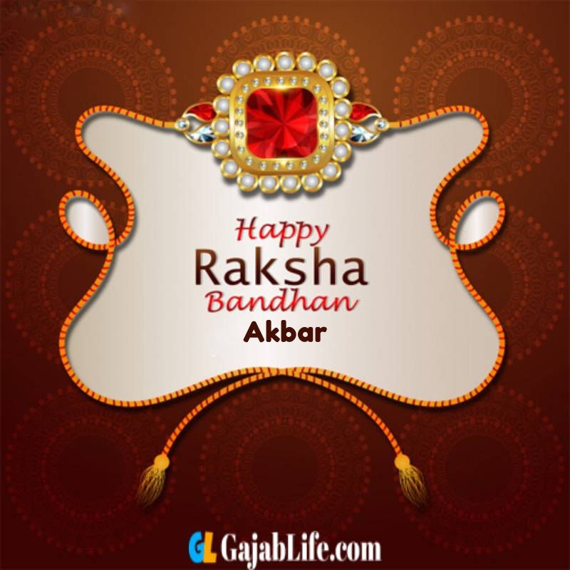 Akbar raksha bandhan card for sister brother with name