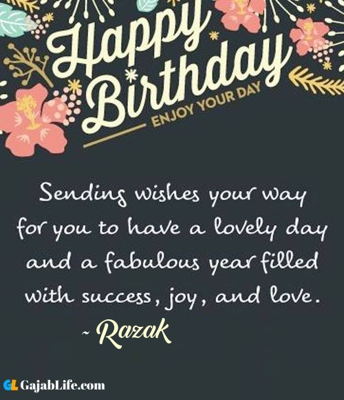 Razak best birthday wish message for best friend, brother, sister and love
