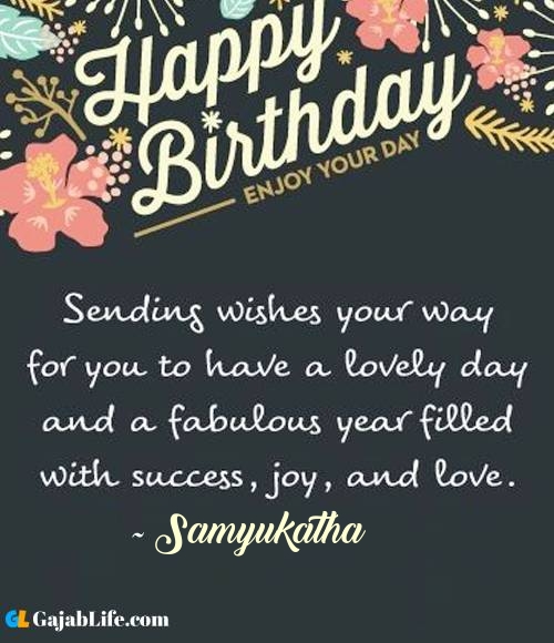 Samyukatha best birthday wish message for best friend, brother, sister and love