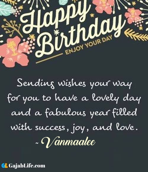 Vanmaalee best birthday wish message for best friend, brother, sister and love