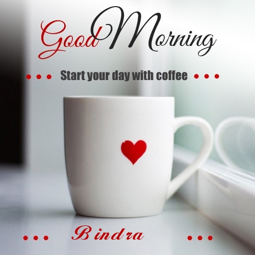 Bindra wish good morning with coffee